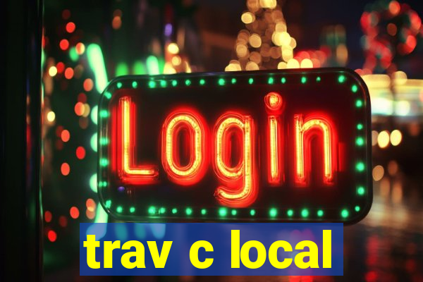 trav c local